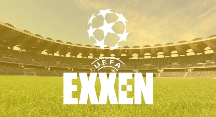 Exxen’den Sürpriz Hamle! Şampiyonlar Ligi Maçları Exxen'de!